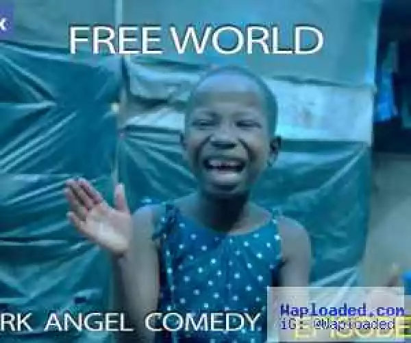 Funny Video: Mark Angel - Free World